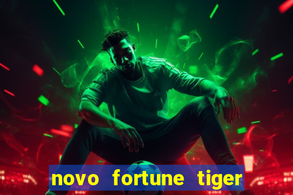 novo fortune tiger 2 demo